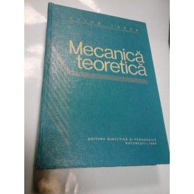 MECANICA TEORETICA - CAIUS IACOB